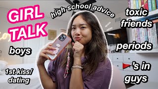 GIRL TALK  highschool advice from a junior boys dating amp MORE [upl. by Hackney]