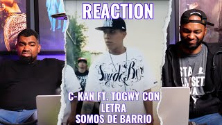 Somos De Barrio  C Kan Video Reaction [upl. by Naitsabes]