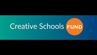 Creative Schools Fund Info Session 2024 [upl. by Leiram]