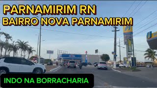 PARNAMIRIM RN BAIRRO NOVA PARNAMIRIM E MAIS UMA VEZ PROBLEMA NO PNEU [upl. by Airdnat]