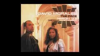 DAVID MORALES Pres THE FACE Feat JULIET ROBERTS  NEEDIN U I Needed U SOUL ON SOUL MIX HQ [upl. by Roland]