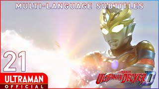 ULTRAMAN DECKER Episode 21 quotThe Price of Prosperityquot Official English Subtitles Available [upl. by Annaik]