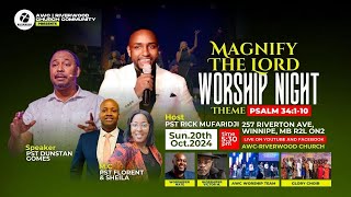 MAGNIFY THE LORD WORSHIP NIGHT  Oct 20th 2024 🙌🏼🙌🏼🙌🏼🙌🏼🙌🏼🙌🏼🙌🏼🔥🔥🔥🔥🔥🔥🔥 [upl. by Retepnhoj]