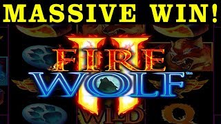 ★ MASSIVE BIG WIN ★ LINE HIT ★ FIRE WOLF 2 ★ CASINO PLAY [upl. by Kam]