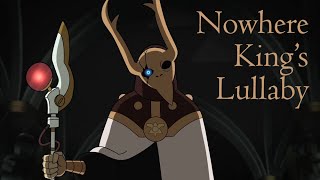 Emperor Belos  Nowhere Kings Lullaby [upl. by Eniluj464]