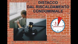 Distacco dal riscaldamento condominiale centralizzato [upl. by Ekle722]