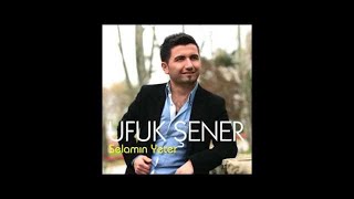 Ufuk Şener  Ellik Halay [upl. by Dirraj]