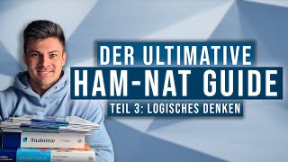 HAMNat 2024  Dein Guide ins Medizinstudium  Logisches Denken 38 [upl. by Dalt]