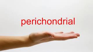 How to Pronounce perichondrial  American English [upl. by Dorlisa]