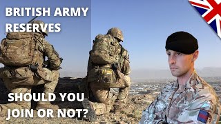 Should You Join The British Army Reserves or Not [upl. by Cicenia809]