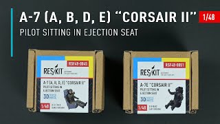 A7 quotCorsair IIquot Pilots in Ejection Seats 148 by ResKit  Unboxing [upl. by Latouche]