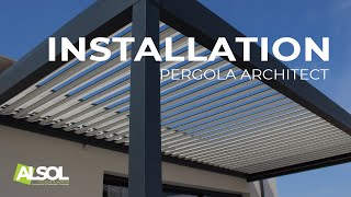 Installation dune Pergola Bioclimatique Architect [upl. by Ifen]