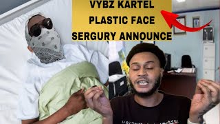 VYBZ KARTEL Plastic Face Surgery Announce  His Doctor Speaks [upl. by Philemon196]