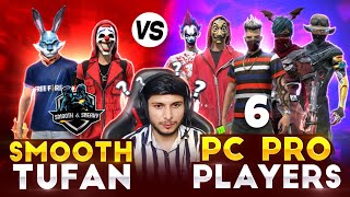 smoothsneaky6998 amp TUFANFF99 Vs 6 Pro PC 😲 Player 🤯 Nonstop Gaming Shocking Reaction On Smooth🥵 [upl. by Aiehtela842]