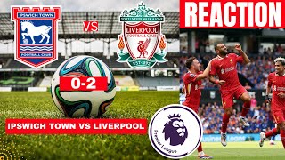 Ipswich Town vs Liverpool 02 Live Premier League Football EPL Match Today Score Highlights Vivo [upl. by Lillian]