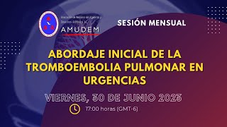 Abordaje inicial de la Tromboembolia Pulmonar en urgencias [upl. by Fagin]