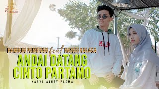 RAMBUN PAMENAN feat HAYATI KALASA  ANDAI DATANG CINTO PARTAMO  Official Music Video [upl. by Enyawud]