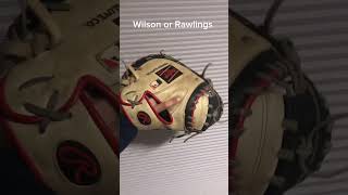 Wilson or Rawlings shorts baseballglove viralshorts sports [upl. by Ramona]