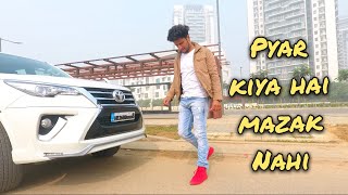 PYAAR KIYA HAI MAZAK NAHI  HUNNY SHARMA [upl. by Rue]