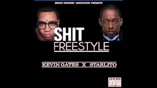 Kevin Gates x Starlito quotSHITquot freestyle [upl. by Mintun]