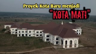 MEGA PROYEK 300 MILIAR YANG TERBENGKALAI  KOTA BARU LAMPUNG [upl. by Pavel471]