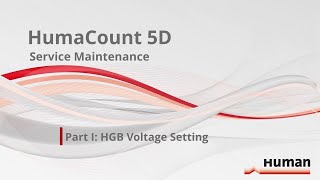 HumaCount 5D Service Maintenance Part I HGB Voltage setting [upl. by Kelson]