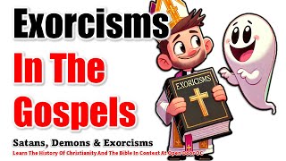 Exorcisms In The Gospels [upl. by Ahsenyl961]