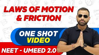 LAWS OF MOTION AND FRICTION in 1 Shot  All Concepts Tricks amp PYQs  NEET Crash Course  UMEED 20 [upl. by Tania]