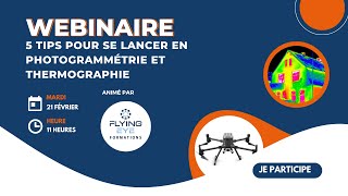 Replay webinaire 5 conseils pour se lancer cdans la photogrammétrie  thermographie par drone [upl. by Elisabeth]