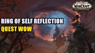 Ring of Self Reflection Quest WoW [upl. by Westleigh119]