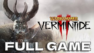 Warhammer Vermintide 2 Gameplay FULL Game Walkthrough No Commentary 【2K60ᶠᵖˢ】 [upl. by Yerfdog]