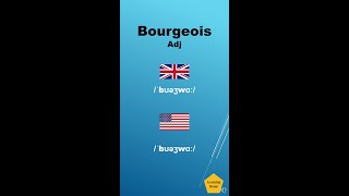 Bourgeois meaning pronunciation and synonyms Shorts [upl. by Uund]