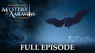 “Rebirthday”  Season 4 FULL EPISODE  The Dragon Prince [upl. by Malory]