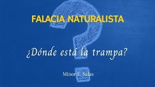 La Falacia Naturalista [upl. by Amabel8]