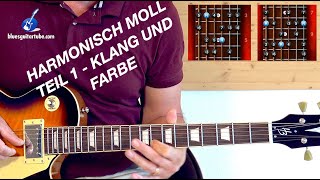 Harmonisch Moll Teil 1  Theorie und Klang [upl. by Burr]