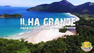 Ilha Grande  O Paraíso Brasileiro [upl. by Yecram]