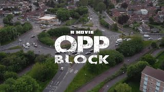 OPP BLOCK Official Movie  Pressplay [upl. by Wilkens462]