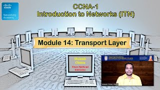 CCNA ITN  Module14 Transport Layer [upl. by Attebasile]