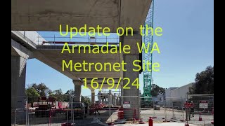 Progress on the Armadale Metronet Work Site  More 16 9 24 [upl. by Randall]