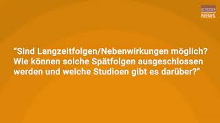 Die CoronaImpfung “Sind Langzeitfolgen Nebenwirkungen möglichquot [upl. by Heise]