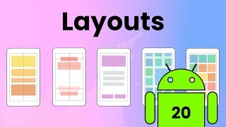 Layouts in Android Studio  Android Tutorial 20 [upl. by Idhem]