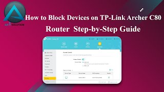 quotHow to Block Devices on TPLink Archer C80 Router  StepbyStep Guidequot [upl. by Monaco222]