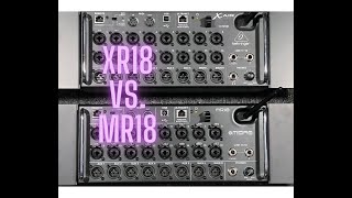 XR18 vs MR18 [upl. by Aubin]