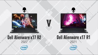 Dell Alienware x17 R2 vs Dell Alienware x17 R1 [upl. by Elegna]