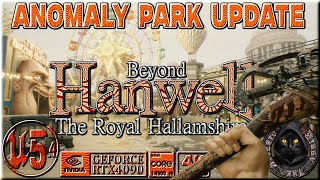 Beyond Hanwell The Royal Hallamshire  Anomaly Park Update [upl. by Anicart]