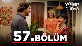 Yalan Dünya 57 Bölüm [upl. by Jereld]