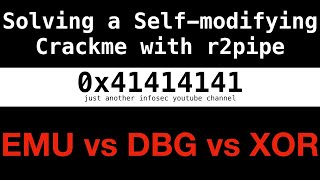 3  Solving a Selfmodifying Crackme with r2pipe EMU vs DBG vs XOR [upl. by Ronn692]