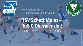 1 Damen TSV Schott Mainz vs TuS C Obermenzing  Hallensaison 202324 [upl. by Enymsaj708]