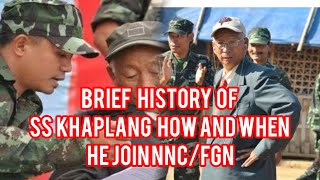 LK NAGA SS khaplang how and when joined NNC FGN [upl. by Illehs616]