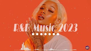 RampB Songs 2023  RampB Music 2023  Best RampB Songs Playlist [upl. by Amalea]